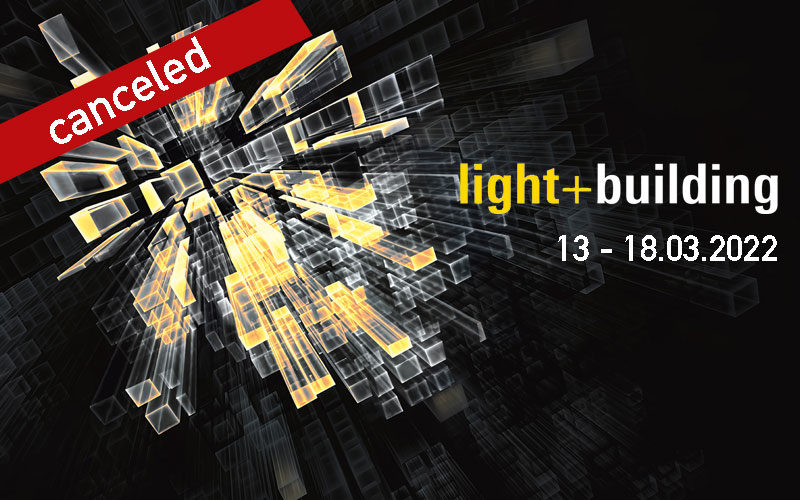 Οριστική ακύρωση της διεθνούς έκθεσης Light + Building 2020